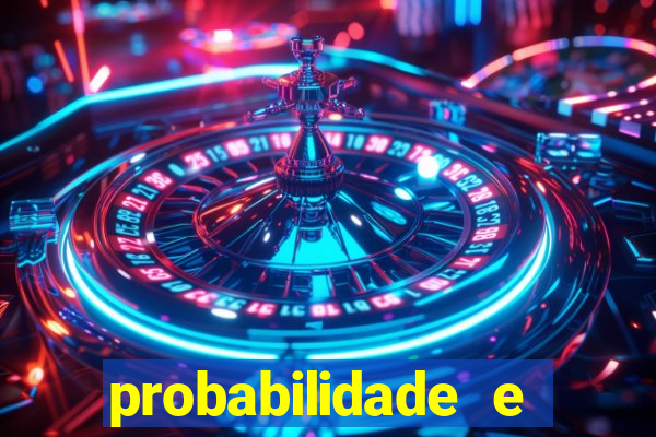 probabilidade e estatistica jogos de futebol